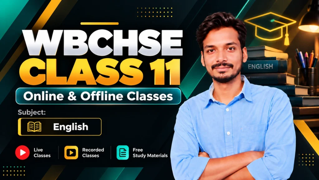 WB Board Class 11 English | Semester I & II | Online Classes 2026-27